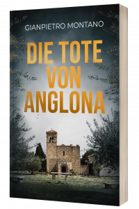 Die Tote von Anglona von Gianpietro Montano