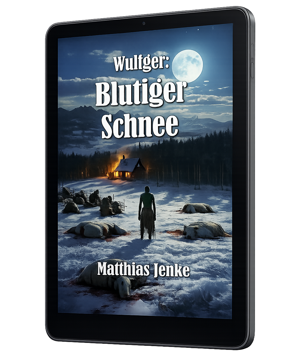 Wulfger: Blutiger Schnee - Fantasy Roman von Matthias Jenke