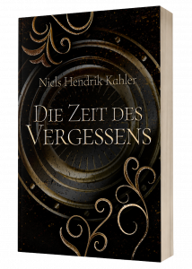 Die Zeit des Vergessens - Roman von Niels Hendrik Kahler