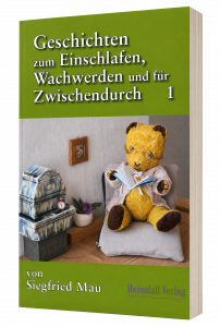 Geschichten zum Einschlafen 1 von Siegfried Mau