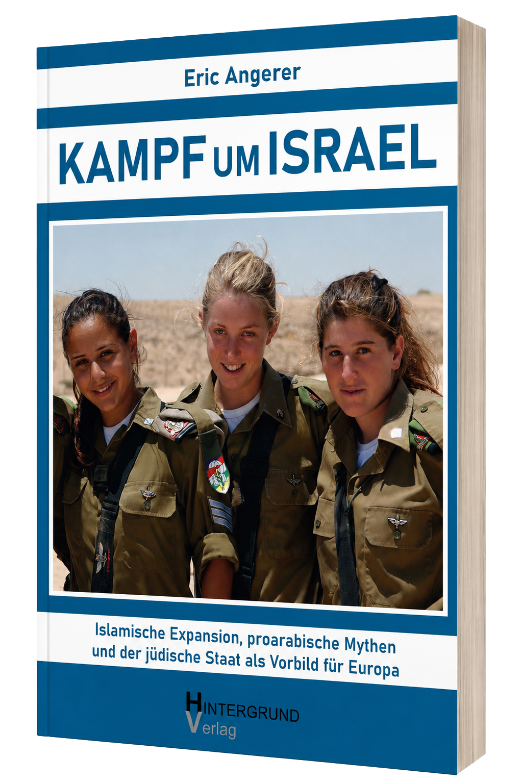 Kampf um Israel - Eric Angerer