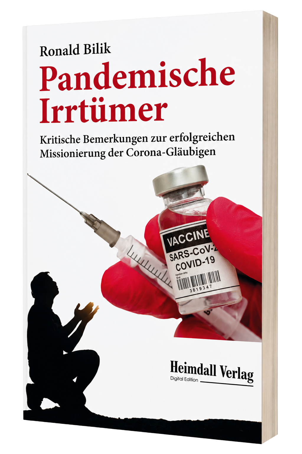 Pandemische Irrtuemer von Ronald Bilik
