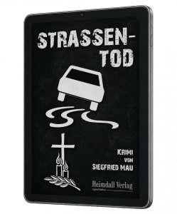 Straßentod - Siegfried Mau