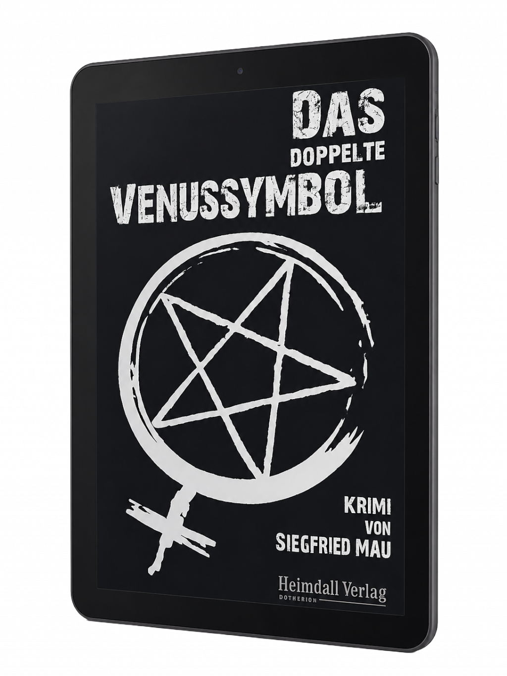 Das doppelte Venussymbol - Krimi von Siegfried Mau