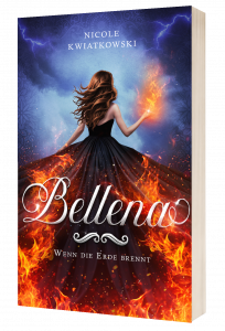 Bellena - Wenn die Erde brennt - Nicole Kwiatkowski