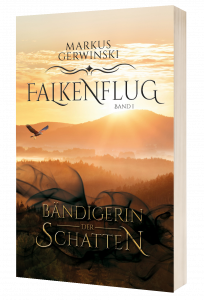 Bändigerin der Schatten Falkenflug 1 Cover