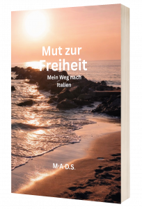 Mut zur Freiheit - M.A.D.S.