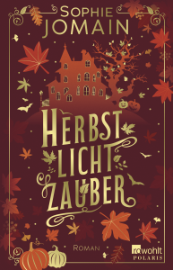 Herbstlichtzauber - Sophie Jomain