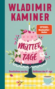Rezension Muettertage Wladimir Kaminer Cover