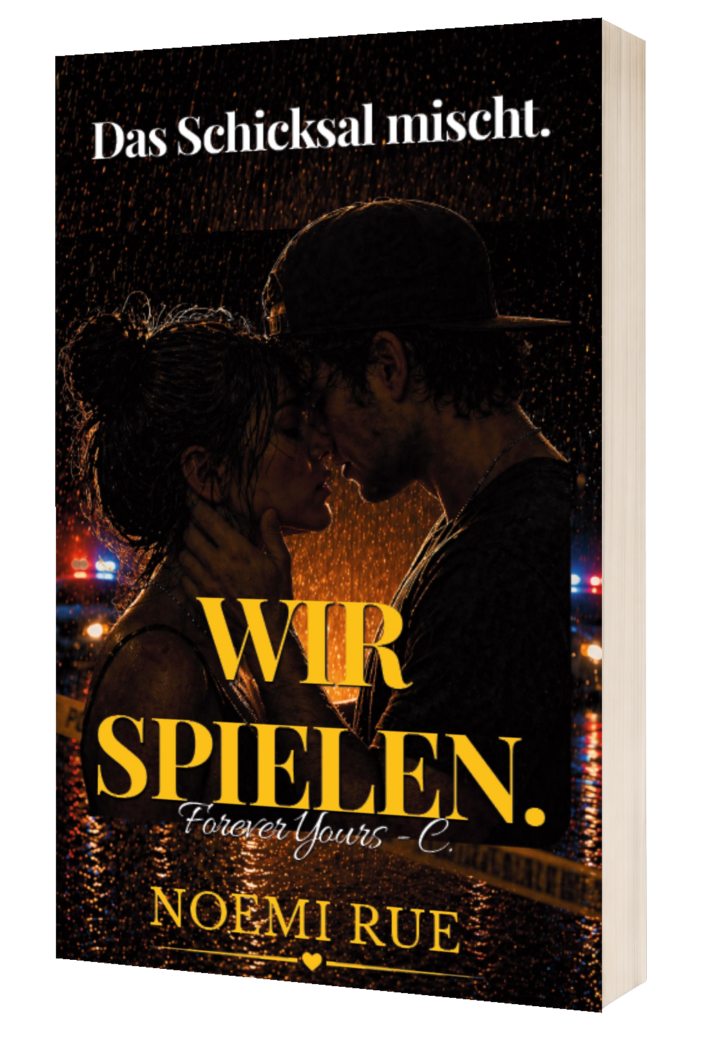 Das Schicksal mischt. Wir spielen. - Noemi Rue