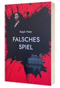 Falsches Spiel - Ralph Peter