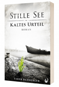 Stille See Kaltes Urteil Tarek Bamberger Cover