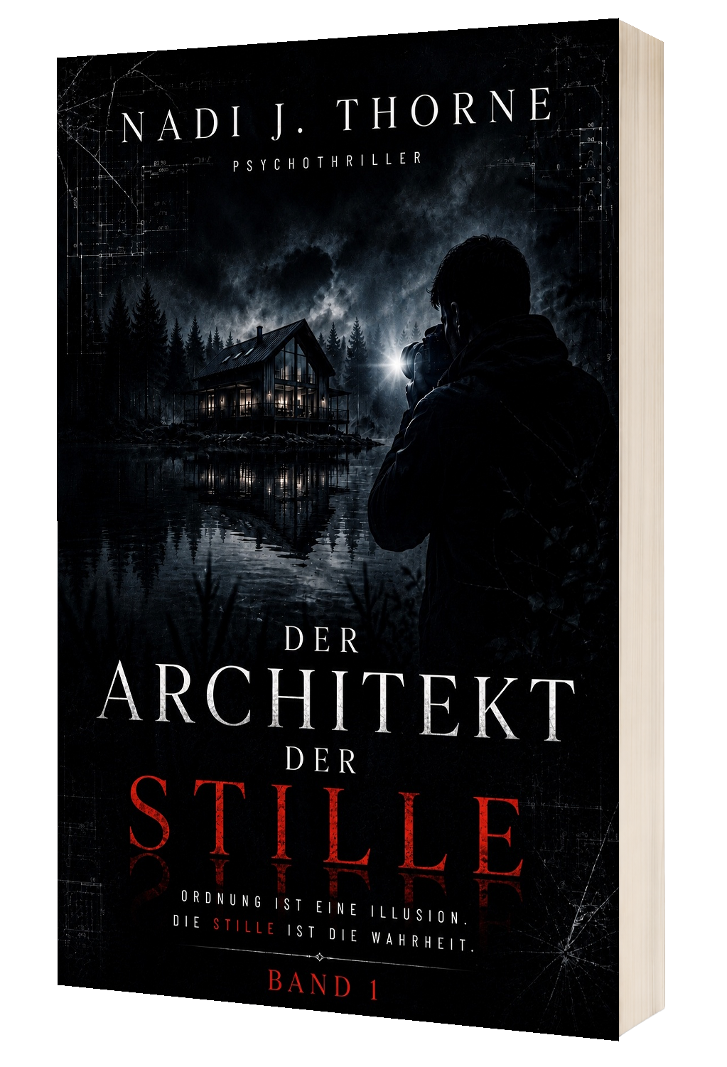 Der Architekt der Stille - Nadi J. Thorne