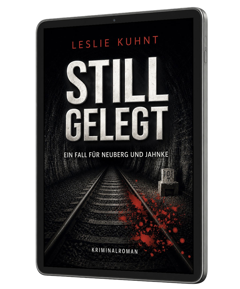 Stillgelegt Ein Fall fuer Neuberg und Jahnke Leslie Kuhnt Cover