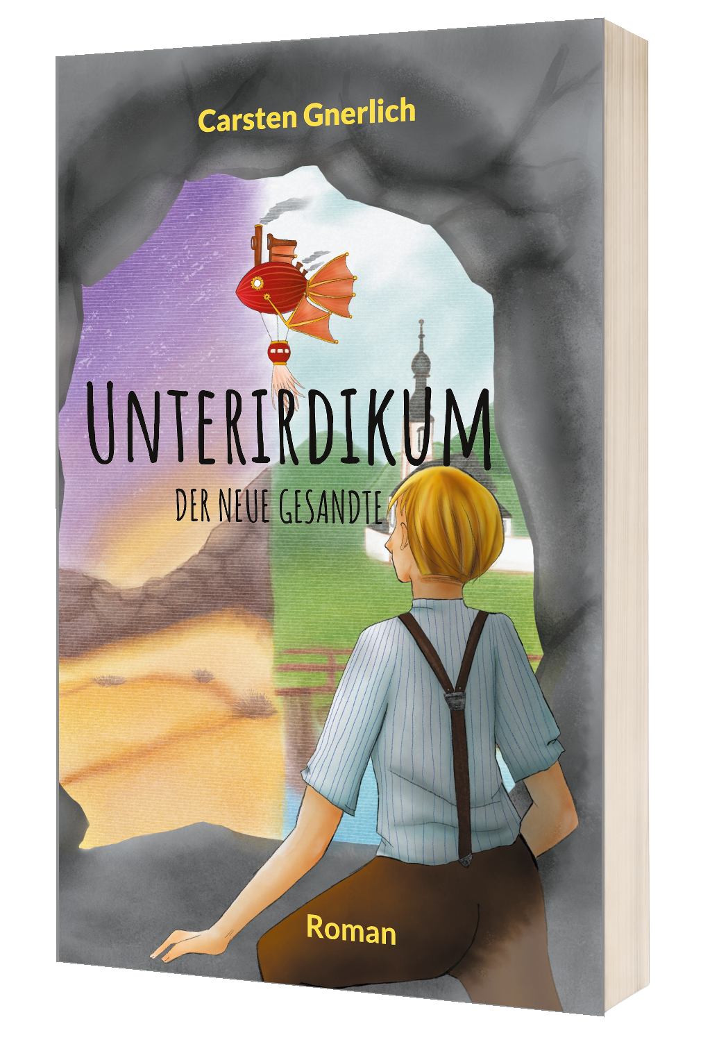 Unterirdikum - Der neue Gesandte - Carsten Gnerlich