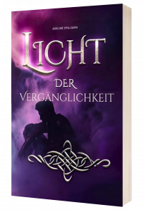 Licht der Vergaenglichkeit - Adeline Stillman