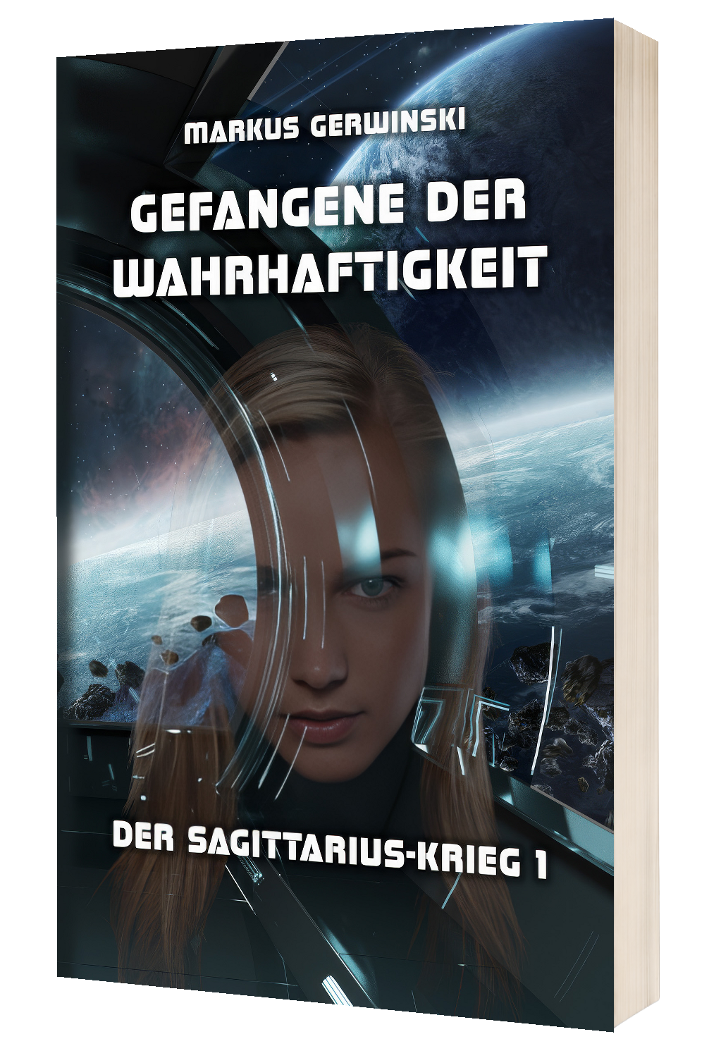 Gefangene der Wahrhaftigkeit - Markus Gerwinski