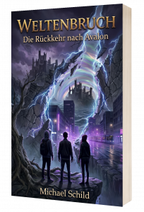 Weltenbruch Die Rueckkehr nach Avalon Cover
