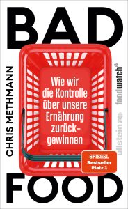 Cover von „Bad Food“ von Chris Methmann: Roter Einkaufskorb von oben auf weißem Grund, weißer Untertitel innen, große schwarze Titelwörter.