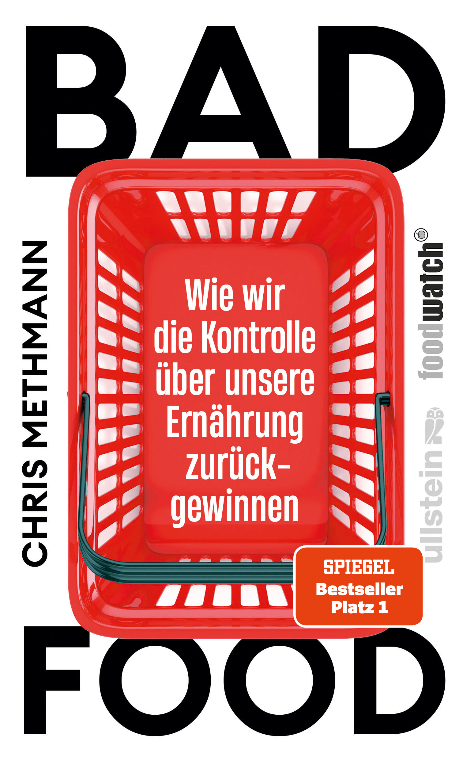 Bad Food von Chris Methmann (Ullstein)