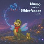 Numo und die Bilderfunken – Ben Wolke