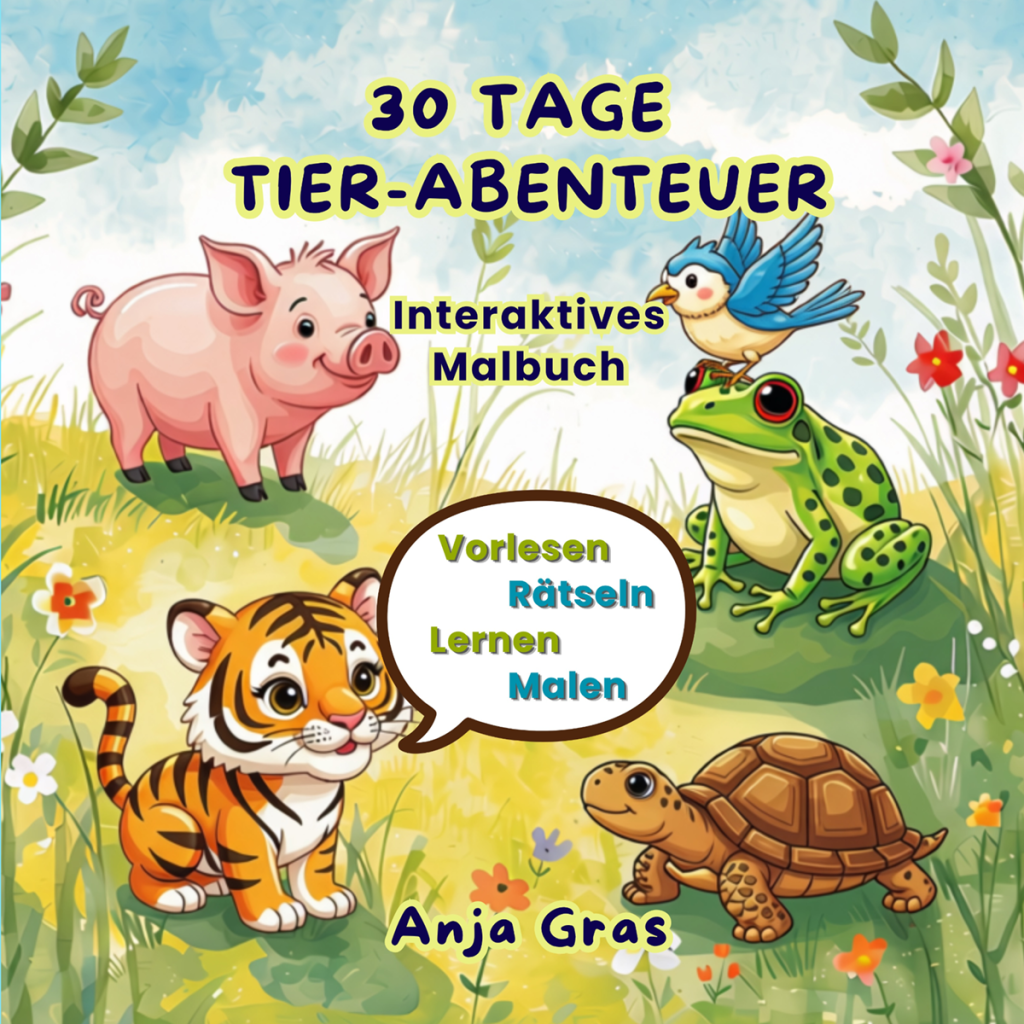 30 Tage Tier-Abenteuer - Anja Gras (neues Cover)
