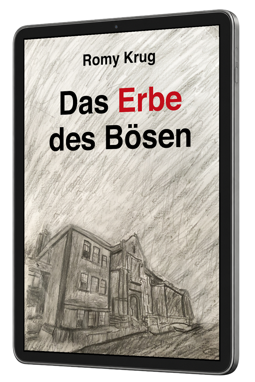 Das Erbe des Boesen - Romy Krug