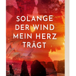 Solange der Wind mein Herz trägt – Brina Hope